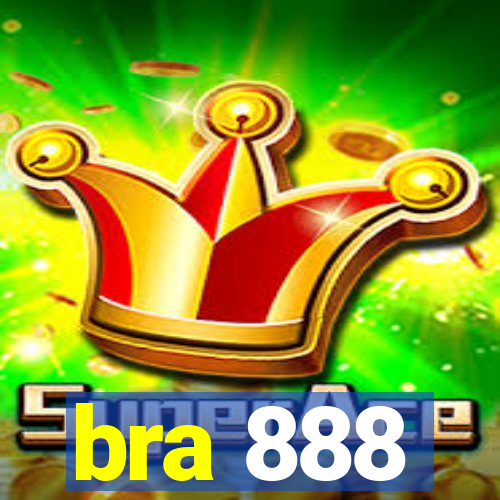 bra 888